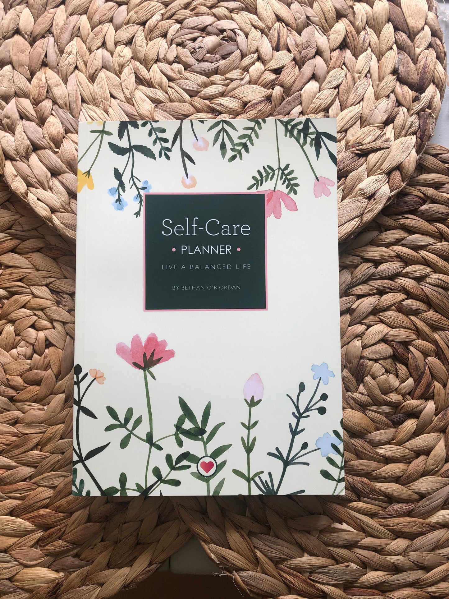 Bethan O'Riordan Self Care Planner